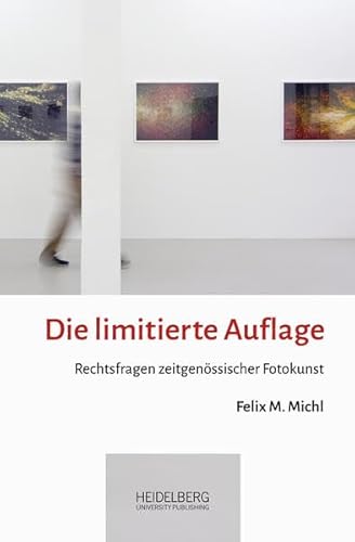 Die limitierte Auflage: Rechtsfragen zeitgenössischer Fotokunst