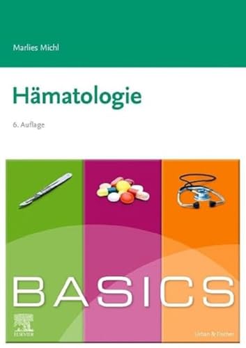 BASICS Hämatologie von Urban & Fischer Verlag/Elsevier GmbH