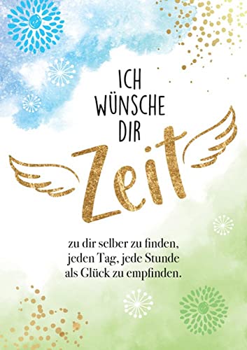 Ich wünsche dir Zeit: Elli Michlers Gedichte-Klassiker als kunstvoll gestaltete Doppelkarte mit Umschlag (Klappkarten für Herzensmenschen. Berührende Elli Michler-Gedichte für jeden Anlass) von Don Bosco