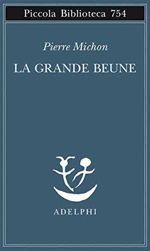La grande Beune (Piccola biblioteca Adelphi)