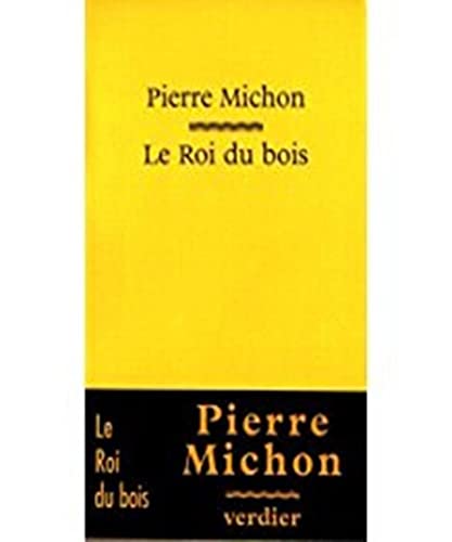 Le roi du bois von VERDIER