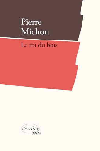 Le roi du bois Le roi du bois von VERDIER