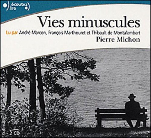 Vies Minuscules CD (audio Book) von GALLIMARD