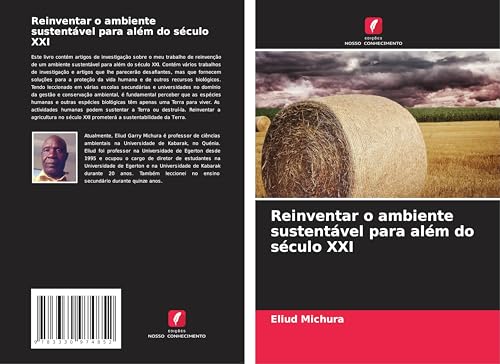Reinventar o ambiente sustentável para além do século XXI: DE von Edições Nosso Conhecimento