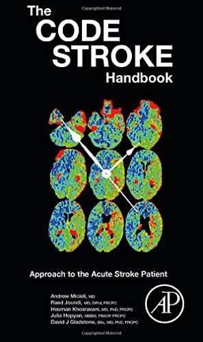 The Code Stroke Handbook: Approach to the Acute Stroke Patient von Academic Press