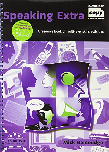 Speaking Extra Book and Audio CD Pack: A Resource Book of Multi-Level Skills Activities (Cambridge Copy Collection) von Cambridge University Press