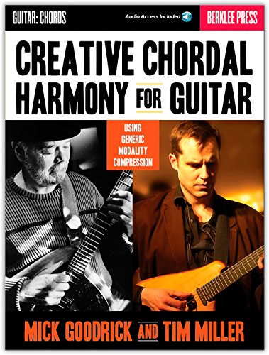 Creative Chordal Harmony For Guitar: Lehrmaterial, CD für Gitarre: Using Generic Modality Compression