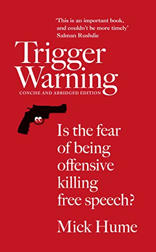 Trigger Warning: Is the Fear of Being Offensive Killing Free Speech? von William Collins