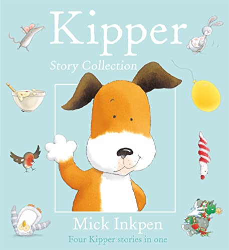 Kipper Story Collection: Four Kipper Stories in One