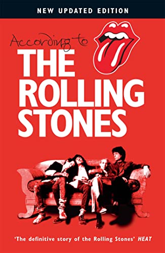 According to The Rolling Stones: Mick Jagger, Keith Richards, Charlie Watts, Ronnie Wood