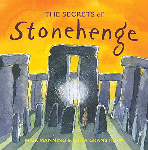 The Secrets of Stonehenge von Frances Lincoln Children's Books