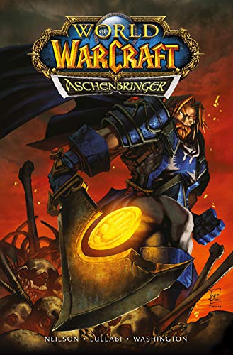 World of Warcraft - Graphic Novel: Aschenbringer von Panini Verlags GmbH