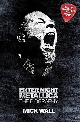 Metallica: Enter Night: The Biography