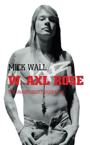 W. Axl Rose W. Axl Rose