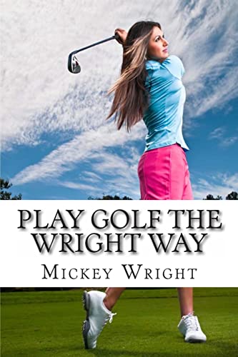 Play Golf the Wright Way