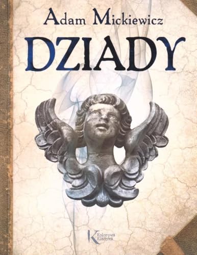 Dziady (KOLOROWA KLASYKA)