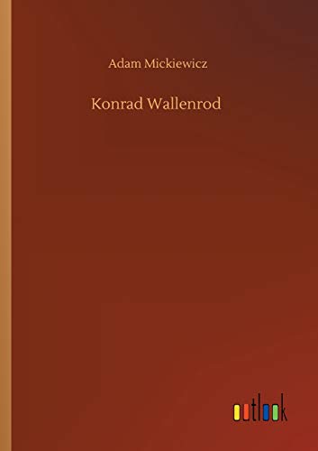 Konrad Wallenrod Konrad Wallenrod von Outlook Verlag