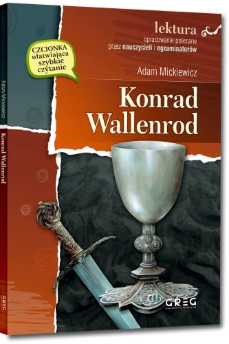 Konrad Wallenrod: Wydanie z opracowaniem Konrad Wallenrod: Wydanie z opracowaniem