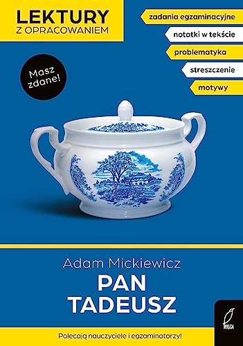 Pan Tadeusz Lektury z opracowaniem Pan Tadeusz Lektury z opracowaniem
