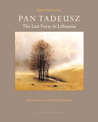 Pan Tadeusz: The Last Foray in Lithuania