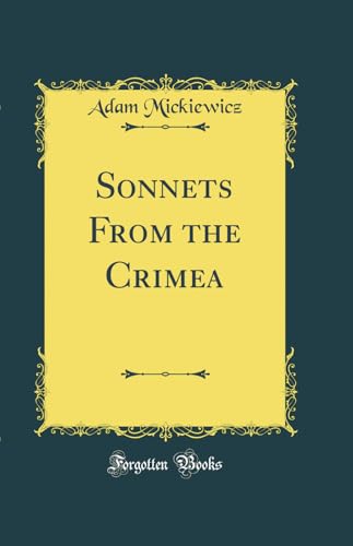 Sonnets From the Crimea (Classic Reprint)