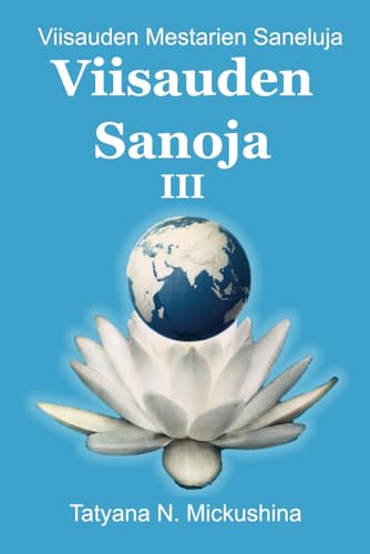 Viisauden Sanoja: Viisauden Mestarien Saneluja von Marjaana McBreen
