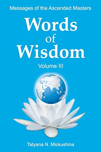 WORDS of WISDOM. Volume 3: Messages of Ascended Masters