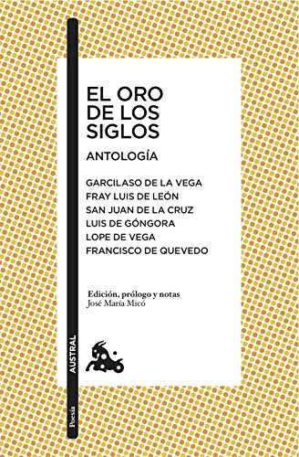 El oro de los siglos (Antología) (Clásica)