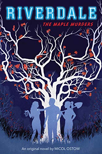 The Maple Murders: Volume 3 (Riverdale, 3, Band 3) von Scholastic