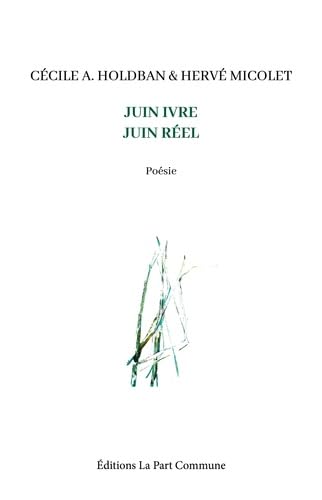 Juin ivre, Juin réel von PART COMMUNE