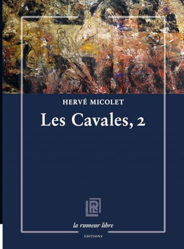 Les Cavales, 2 (Plupart du temps) von RUMEUR LIBRE