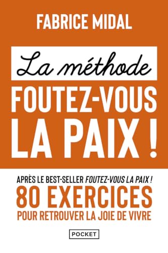 La Méthode foutez-vous la paix ! von POCKET