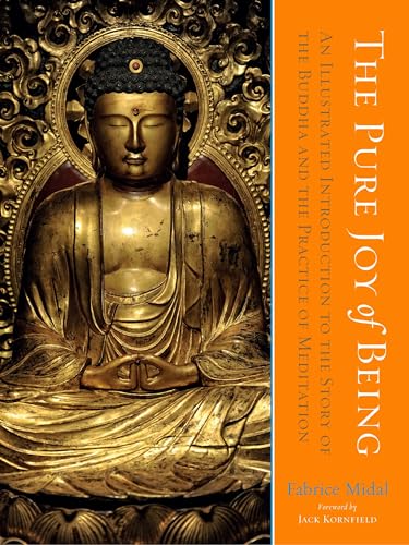 The Pure Joy of Being: An Illustrated Introduction to the Story of the Buddha and the Practice of Meditation von Shambhala Publications