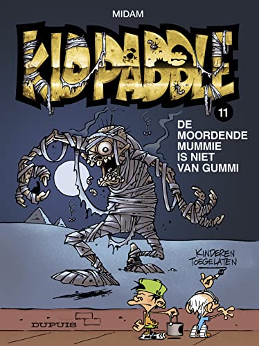 De moordende mummie is niet van gummi (Kid Paddle, 11) von Dupuis