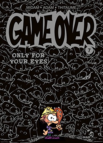 Game Over - Tome 07: Only for your eyes von GLÉNAT BD