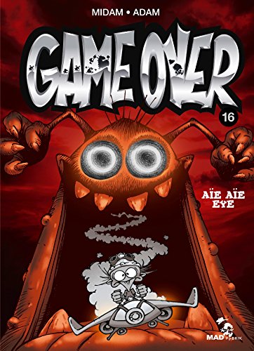 Game Over 16/Aie Aie eye: Aïe aïe eye