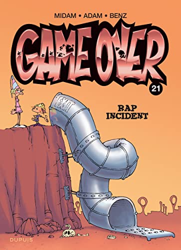 Game over - Tome 21 - Rap Incident von DUPUIS