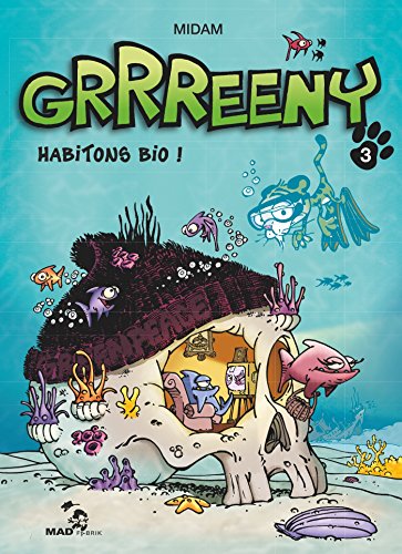 Grrreeny 3/Habitons bio! Grrreeny 3/Habitons bio! von GLÉNAT BD