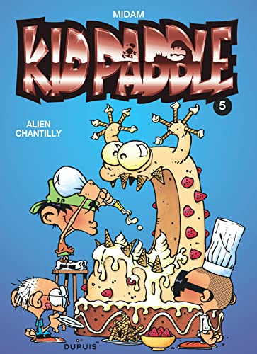 Kid Paddle - Tome 5 - Alien chantilly