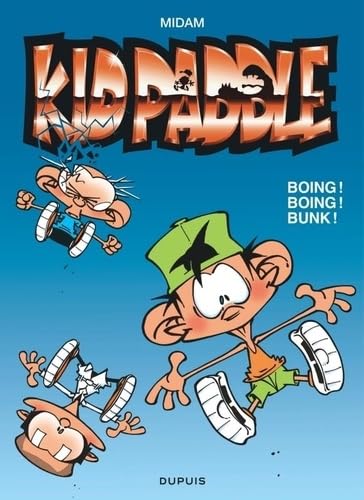 Kid Paddle - Tome 9 - Boing ! Boing ! Bunk ! von DUPUIS