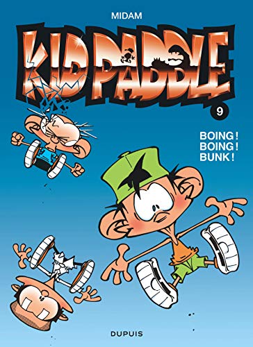 Kid Paddle - Tome 9 - Boing ! Boing ! Bunk ! Kid Paddle - Tome 9 - Boing ! Boing ! Bunk !