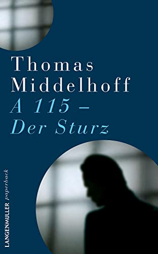 A115 - Der Sturz von Langen - Mueller Verlag