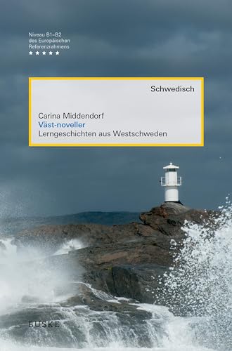 Väst-noveller: Lerngeschichten aus Westschweden von Buske Helmut Verlag GmbH