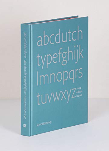 Dutch Type: Original 2004 Edition Reprinted
