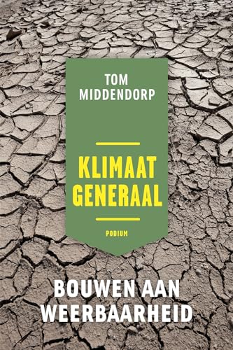 Klimaatgeneraal: bouwen aan weerbaarheid von Podium Uitgeverij