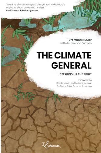The Climate General: Stepping up the fight