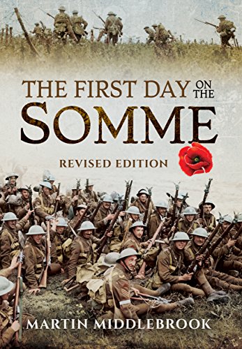 First Day on the Somme: Revised Edition