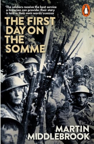 The First Day on the Somme: 1 July 1916 von Penguin