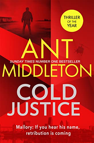 Cold Justice: The Sunday Times bestselling thriller (Mallory)