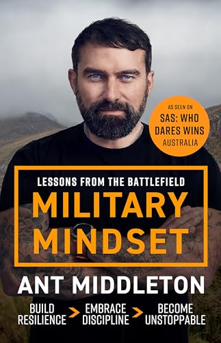 Military Mindset: Lessons from the Battlefield: THE EXPLOSIVE NEW BOOK FROM ANT MIDDLETON von Hodder & Stoughton